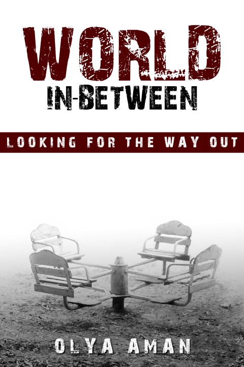 Cover of World In-Between by Olya Aman